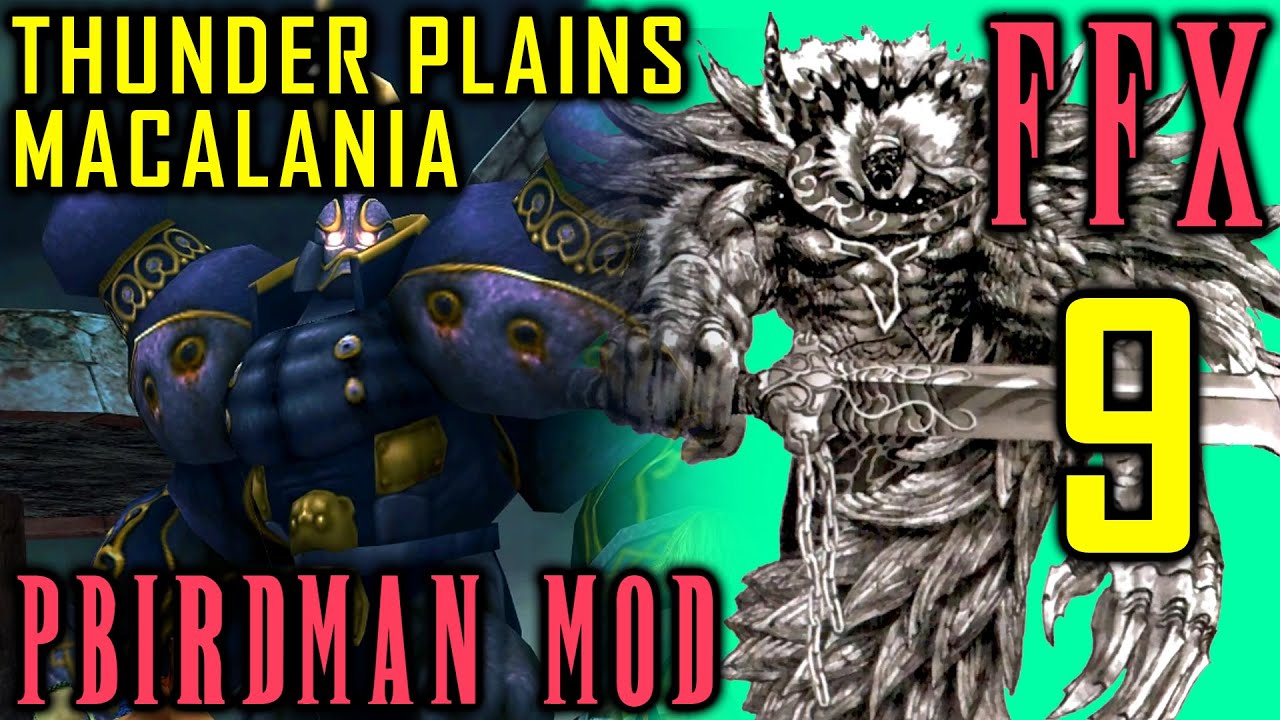 Final Fantasy X Pbirdman Mod Walkthrough Part 9 Thunder Plains Macalania Woods Final Fantasy Rpg News