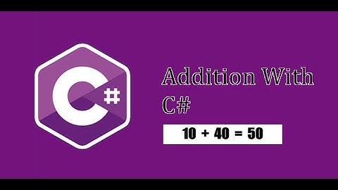 How to Calculate Sum of Two User Input Numbers in C# Programming language || C#.NET Addition Program