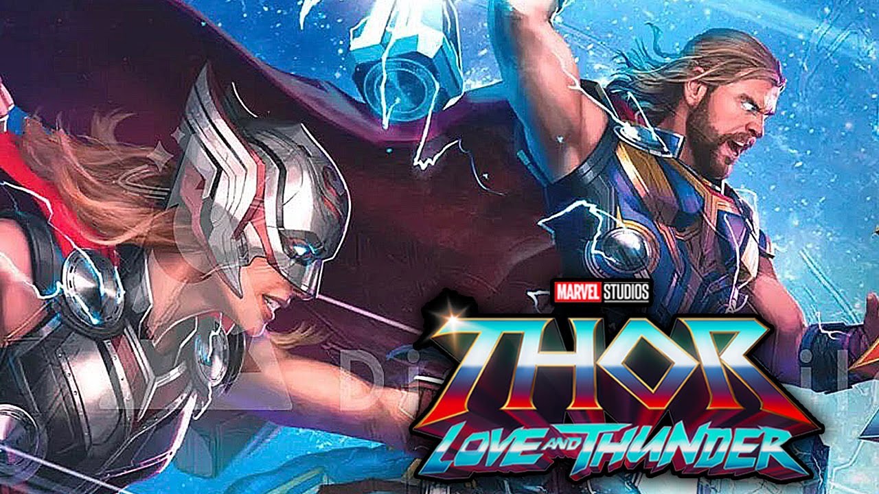 Thor: Love and Thunder' Release Date, Cast, Trailer and Latest