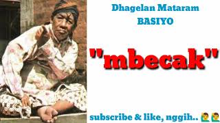 Dagelan Basiyo 'MBECAK'