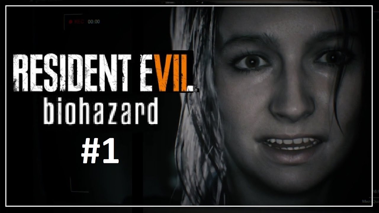 Resident Evil 7 biohazard l No Commentary Playthrough [Part 1] - YouTube