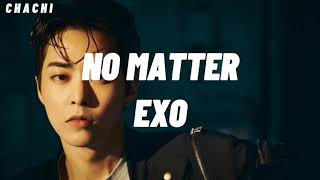 EXO 엑소 'No Matter (훅)' Easy Lyrics