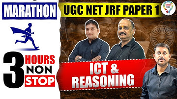UGC NET Paper 1 | UGC NET Paper 1 Marathon Class 2025 | ICT & Reasoning UGC NET Paper 1