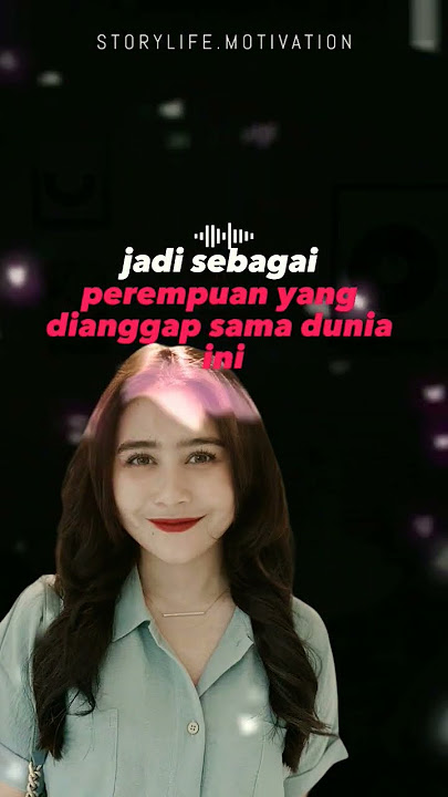 Sebagai perempuan - Prilly Latuconsina #short #quotes #prillylatuconsina #motivation