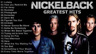 Nickelback Best Songs-Nickelback Greatest Hits-The Best Of Nickelback