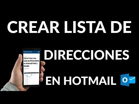 ¿Cómo Crear una Lista de Direcciones en Hotmail? Fácil y Rápido