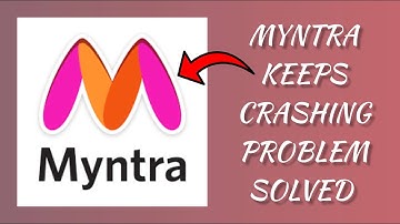 How To Solve Myntra App Keeps Crashing Problem || Rsha26 Solutions