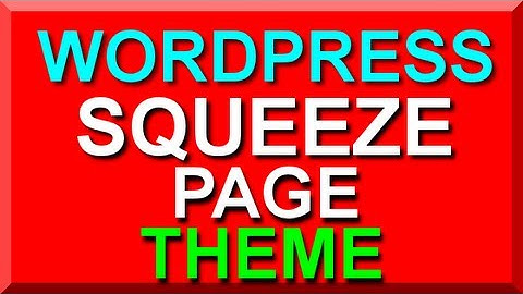 Wordpress Squeeze Page Theme (Wp Squeeze Page & Sales Page Templates)