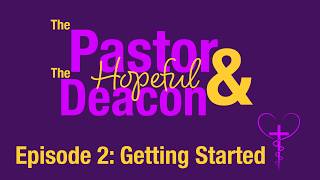 Episode 2: Getting Started