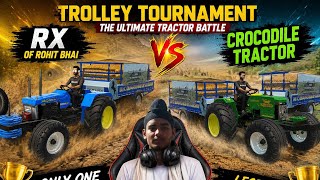 🚜 Trolley Tournament 2026 | Crocodile Tractor vs RX Rohit Bhai | Pro Khiladi Gameplay