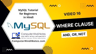 #16 MySQL Logical Operator with Where clause, AND OR NOT Logical Operator in MySQL