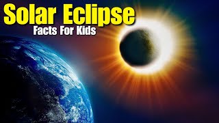 What is a Solar Eclipse? Facts for Kids