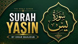 Surah Yaseen Full Recitation by Omar Mahgoub | Beautiful & Heart-Touching Quran Recitation