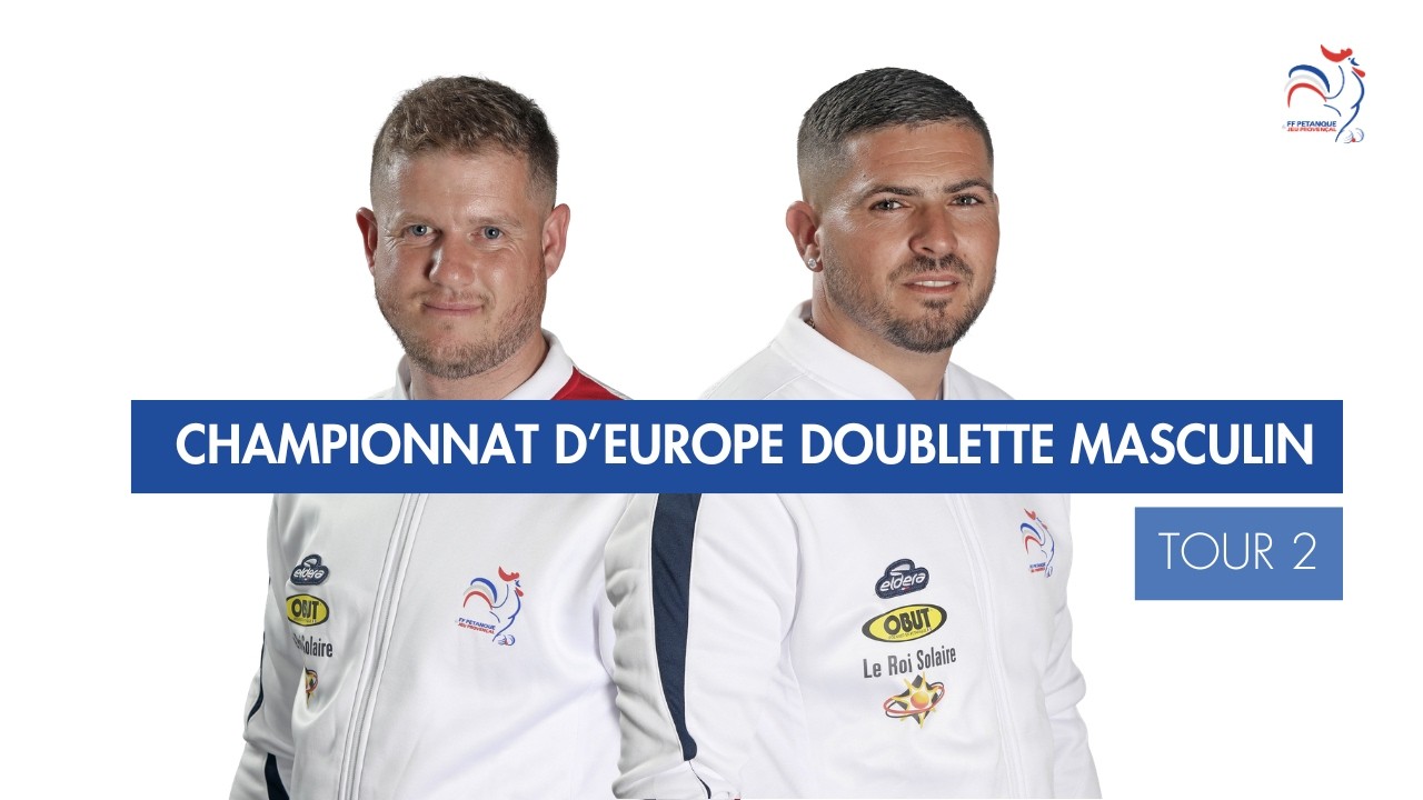 Miniature : CHAMPIONNAT D'EUROPE DOUBLETTE MASCULIN - TOUR 2 - FRANCE VS SUEDE