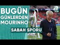 Fenerbahçe İçin Bugün Günlerden Mourinho / A Spor / Sabah Sporu / 02.06.2024