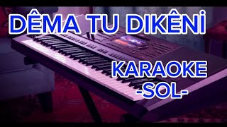 DÊMA TU DIKÊNİ (KARAOKE SOL) Resimi