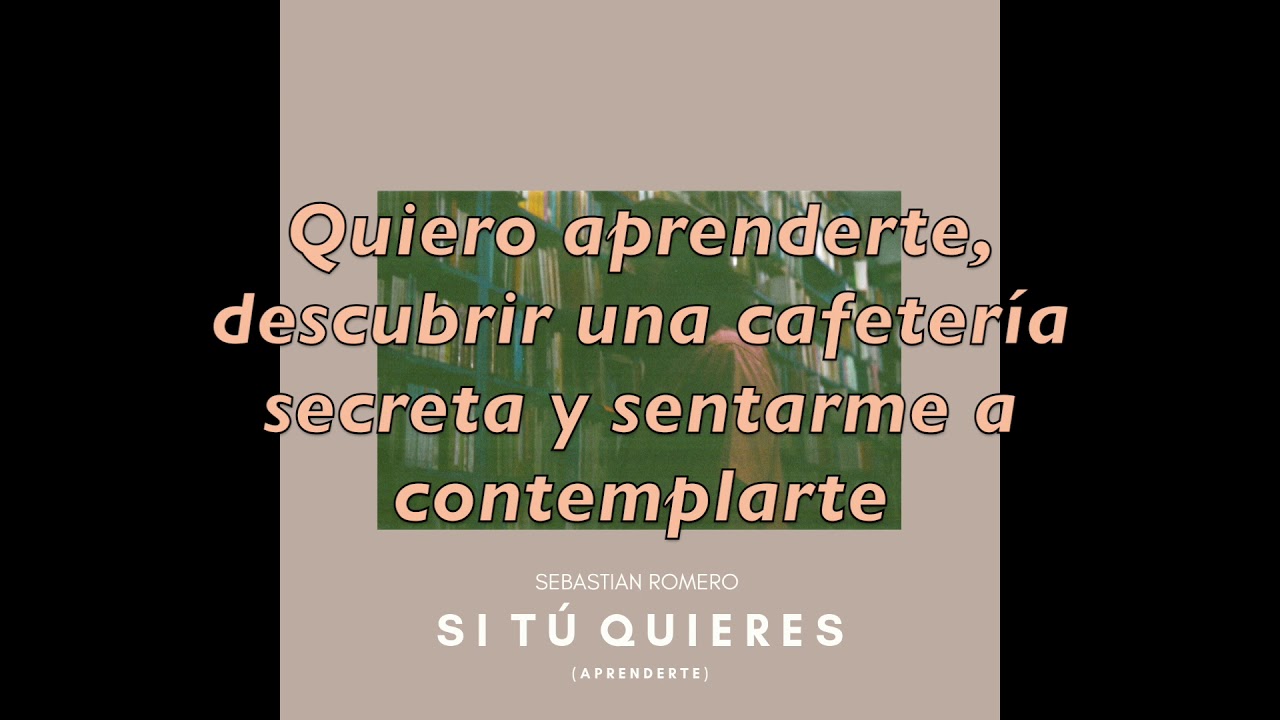 Sebastian Romero - Si Tú Quieres (Aprenderte) / CANCIÓN DE BOLSILLO #1