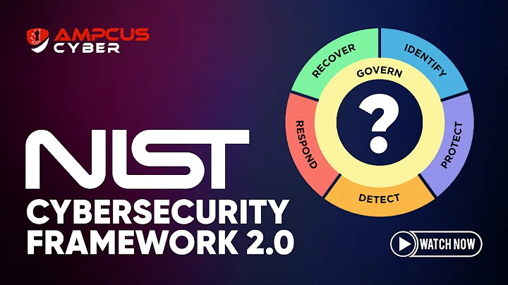 Mastering NIST CSF v2.0: Your Ultimate Guide to Cybersecurity Frameworks