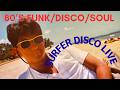 DJ LUKE 『Ride on soul』80's Non stop Mix ～Surfer Disco Live～ (26/0３-2) 1975～1983