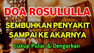 DOA ROSULULLAH 🤲 AYAT DARI SURGA INSYAALLAH P3NY4KITMU S3MBUH SAMPAI AKARNYA