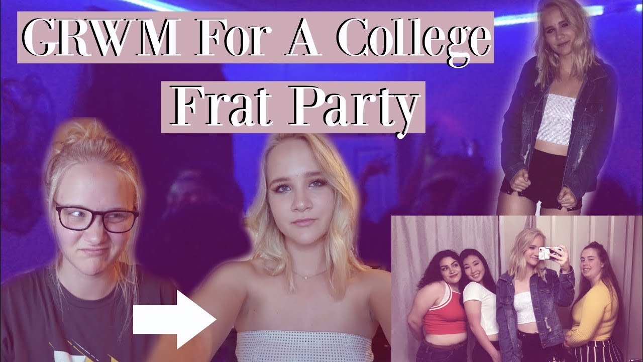 grwm for a college frat party YouTube