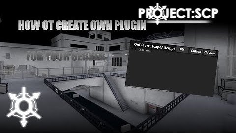 P:SCP HOW TO CREATE PLUGIN (FUNCTION HOOKS)|Project SCP explained