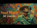 These songs that bring the call of love to you - Chill soul/rnb playlist 2024