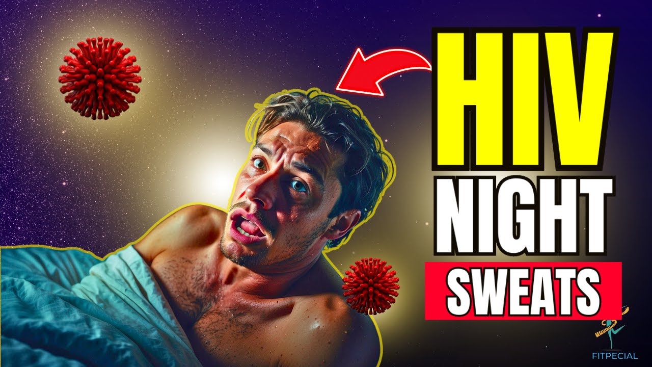 HIV Night Sweats You Shouldn't Ignore - YouTube
