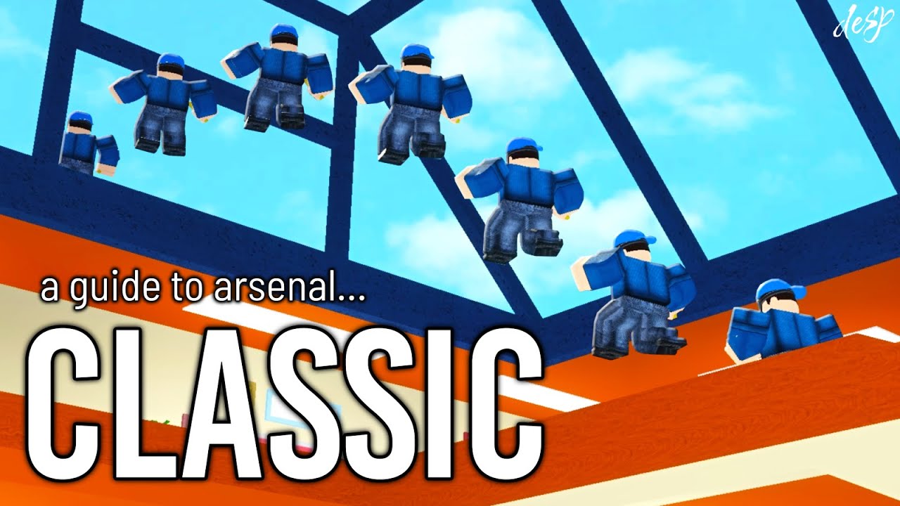 Classic Guide To Old Arsenal Maps... (Roblox Arsenal)