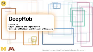 Famous DeepRob Lecture 13 - Object Detectors & Segmentation Profile