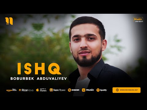 Boburbek Abduvaliyev — Ishq (audio 2023)