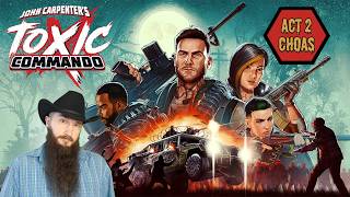 Toxic Commando ACT 2 Chaos 🔥 Co-Op Campaign &amp; Community Event Grind