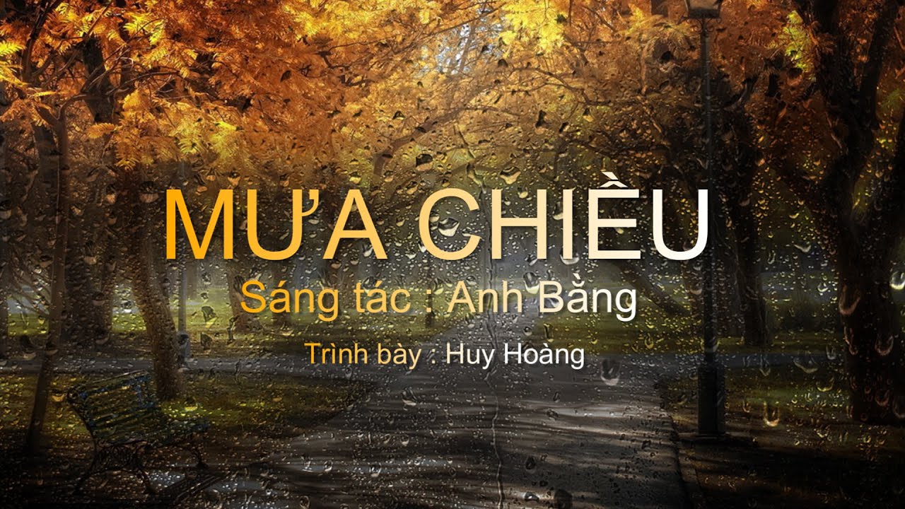MƯA CHIỀU [St. Anh Bằng]