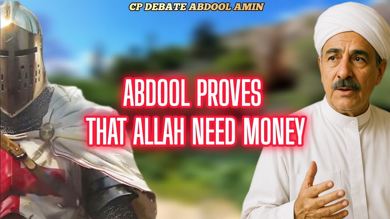 CP Debate Abdool Amin - Abdool Proves That Allah Need Money