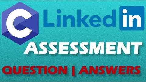 LinkedIn C Programming  Assessment ✅ Oct 2020 🔴 Passed  ✅ #LinkedIn #CProgramming #LinkedInAssesment