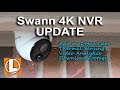 Swann 4K NVR Camera System Update - Add On Dome 4K, Thermal Sensing, Video Analytics