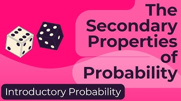 The Secondary Properties of Probability