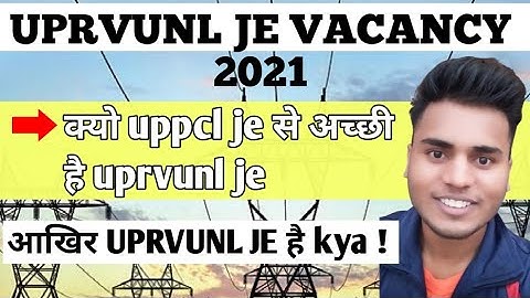 uprvunl je vacancy 2021 | uprvunl je kya hai | upruvnl je 2021 | uprvunl je vs uppcl je |