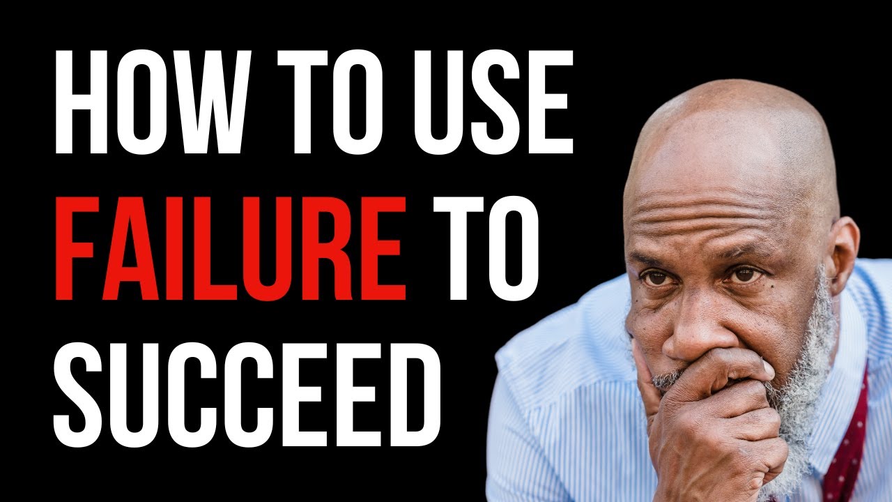 The Truth About Failure: Why It’s Crucial for Your Success - YouTube