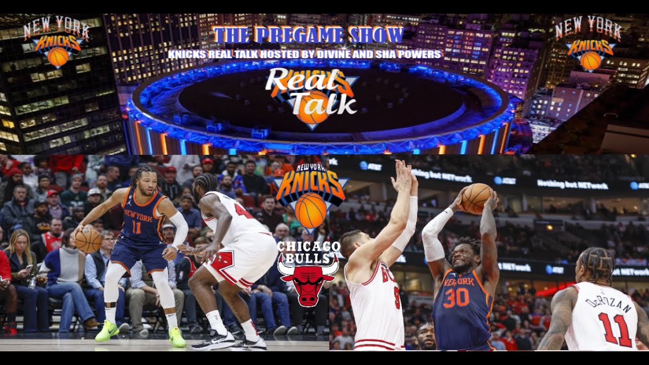 KNICKS REAL TALK PREGAME SHOW - YouTube