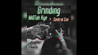 MiSTah Kye - Grinding Ft. Central Cee (Visualizer) [Lyric Video]