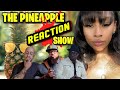 The pineapple reaction show