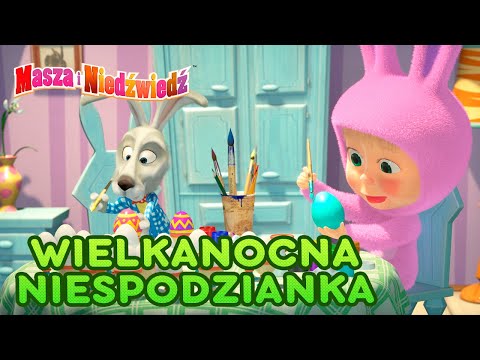 Masza i Niedźwiedź👱‍♀️🥚🌼 Wielkanocna niespodzianka🌼🥚🐰 Wesołych Świąt Wielkanocnych