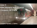Line: C Ride: Siemens-Adtranz M1D Company: DP Praha to Opatov