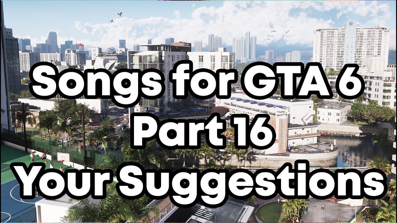 Songs That Should Be On The GTA 6 Radio Stations Part 16 Your