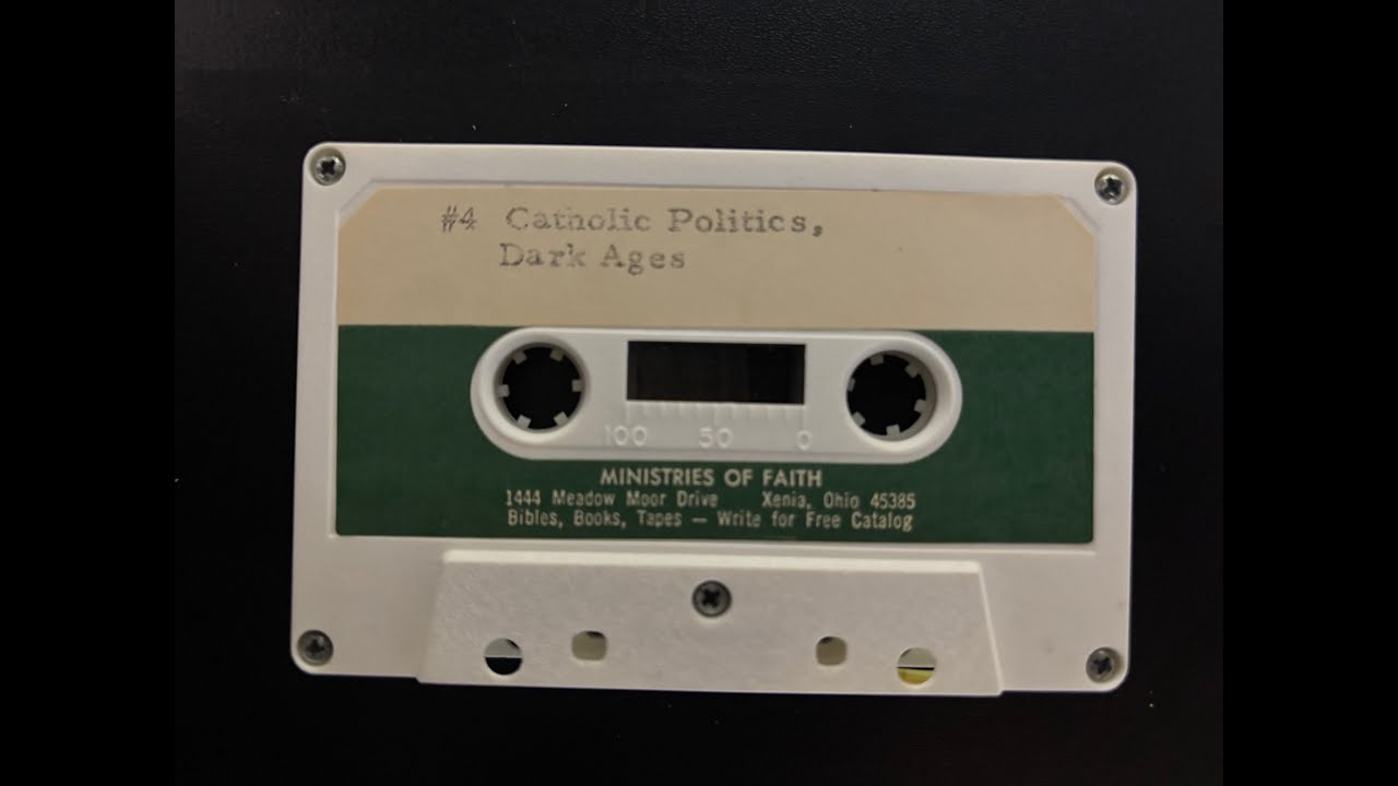 #4 Church History - Catholic Politics, Dark Ages - Dr. Ruckman