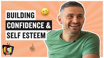 How To Build Your Confidence And Self-esteem.
