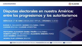 Disputas electorales en nuestra América: entre los progresismos y los autoritarismos