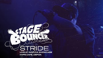 STAGE BOUNCER - STRIDE (Live HYPE CAFE, Depok) HQ Audio