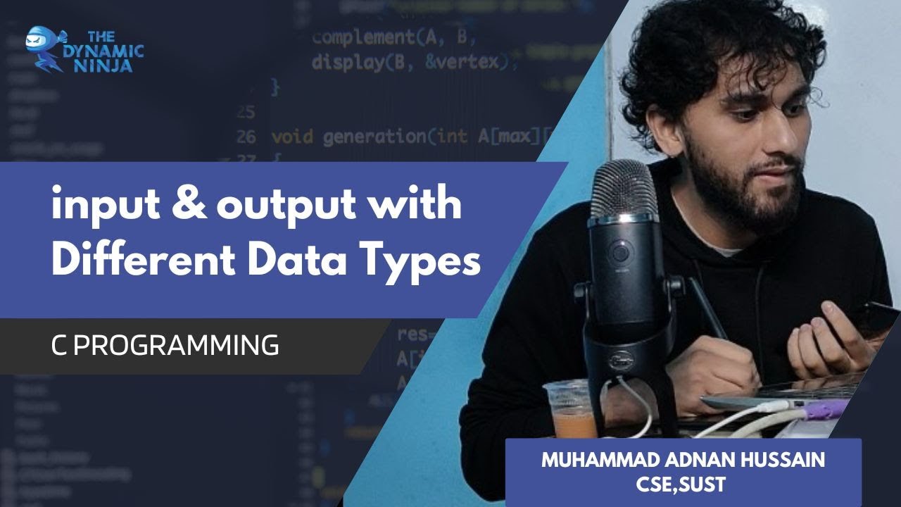 input & output with Different Data Types || C Programming - YouTube